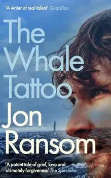 The Whale Tattoo, Paperback/Jon Ransom
