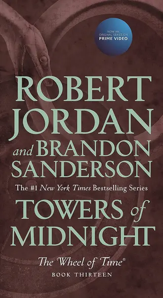 The Wheel of Time, Book 13: Towers of Midnight