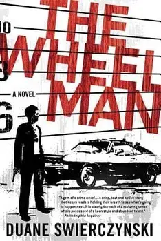 The Wheelman, Paperback/Duane Swierczynski