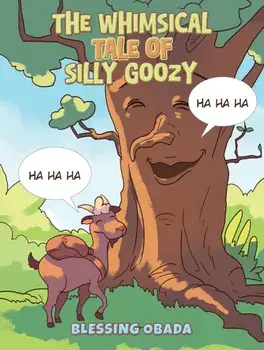 The Whimsical Tale of Silly Goozy, Paperback/Blessing Obada