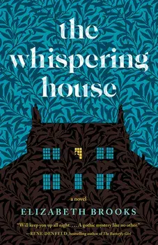 The Whispering House, Paperback/Elizabeth Brooks
