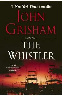 The Whistler - John Grisham