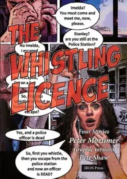 The Whistling Licence, Paperback/Peter Mortimer