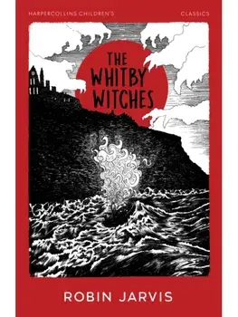 The Whitby Witches, Paperback/Robin Jarvis