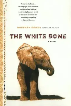The White Bone, Paperback/Barbara Gowdy