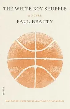 The White Boy Shuffle, Paperback/Paul Beatty