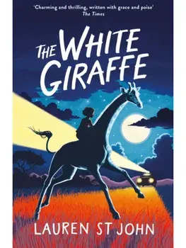 The White Giraffe 20th Anniversary Edition. Book 1, Paperback/Lauren St John