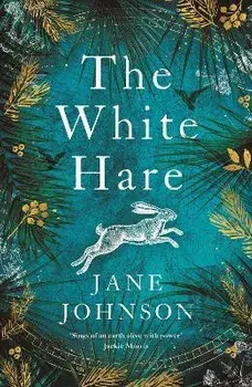 The White Hare, Paperback/Jane Johnson