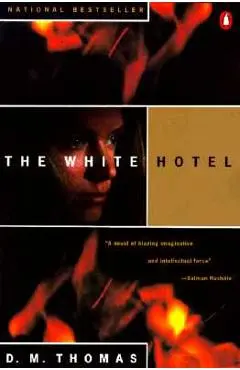 The White Hotel - D. M. Thomas