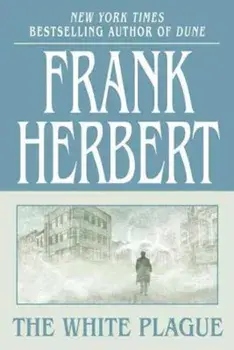 The White Plague, Paperback/Frank Herbert
