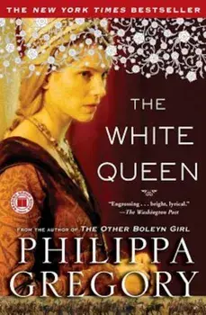The White Queen, Paperback/Philippa Gregory