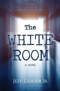 The White Room, Paperback/Jeff Geiger