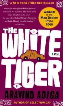 The White Tiger, Paperback/Aravind Adiga