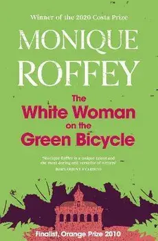 The White Woman on the Green Bicycle, Paperback/Monique Roffey