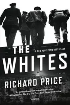The Whites, Paperback/Richard Price