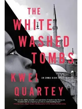 The Whitewashed Tombs, Paperback/Kwei Quartey
