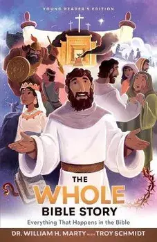 The Whole Bible Story - Everything that Happens in the Bible, Paperback/Heath Mcpherson