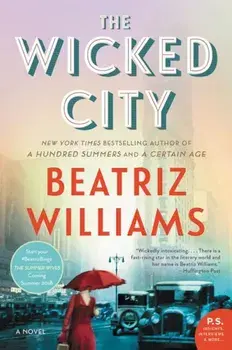 The Wicked City, Paperback/Beatriz Williams