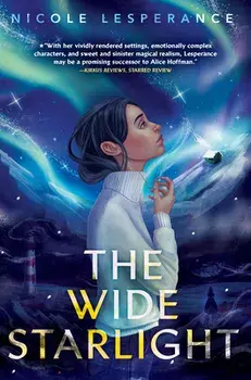The Wide Starlight, Hardcover/Nicole Lesperance