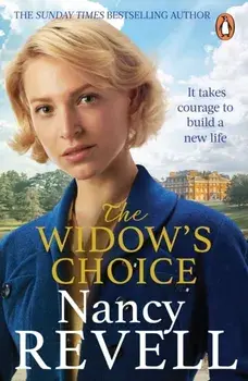 The Widow's Choice. The gripping new historical drama from the author of the bestselling Shipyard Girls series, Paperback/Nancy Revell