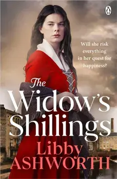 The Widow’s Shillings, Paperback/Libby Ashworth