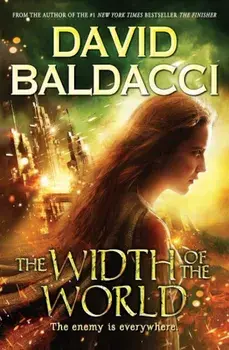 The Width of the World (Vega Jane, Book 3), Paperback/David Baldacci