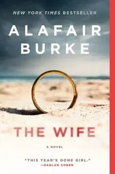 The Wife, Paperback/Alafair Burke