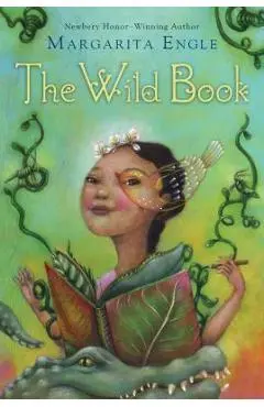 The Wild Book - Margarita Engle