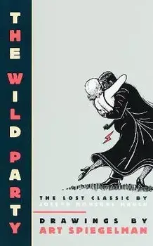 The Wild Party, Paperback/Art Spiegelman