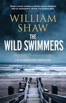 The Wild Swimmers, Paperback/William Shaw