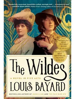 The Wildes. A Novel in Five Acts, Paperback/Louis Bayard