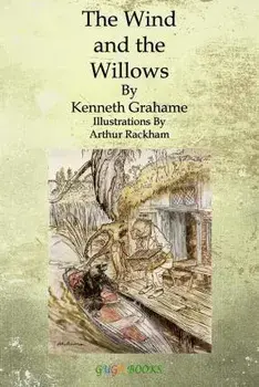 The Wind and the Willows, Paperback/Kenneth Grahame