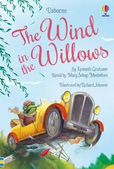 The Wind in the Willows, Hardback/Mary Sebag-Montefiore