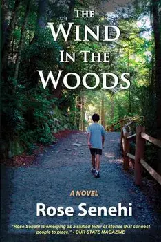 The Wind in the Woods, Paperback/Rose Senehi