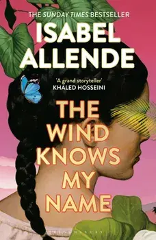 The Wind Knows My Name. A Richard and Judy Book Club Pick, Paperback/Isabel Allende