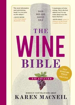 The Wine Bible, 3rd Edition, Hardcover/Karen Macneil