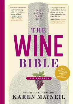The Wine Bible, 3rd Edition, Paperback/Karen Macneil