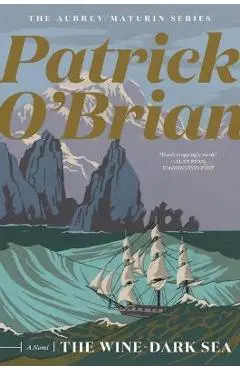 The Wine-Dark Sea - Patrick O'brian