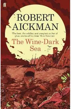 The Wine-Dark Sea - Robert Aickman