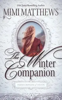 The Winter Companion, Paperback/Mimi Matthews