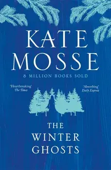 The Winter Ghosts/Kate Mosse