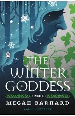 The Winter Goddess - Megan Barnard