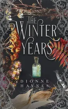 The Winter Years, Paperback/Dionne Haynes