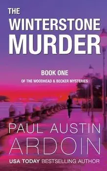 The Winterstone Murder, Paperback/Paul Austin Ardoin