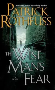 The Wise Man's Fear, Hardcover/Patrick Rothfuss