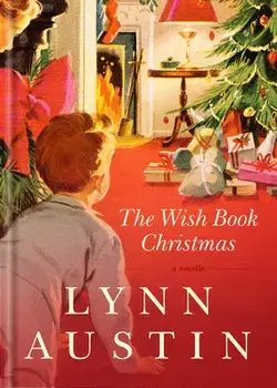 The Wish Book Christmas, Hardcover/Lynn Austin