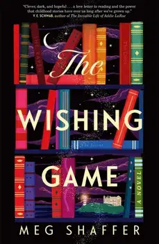 The Wishing Game, Hardback/Meg Shaffer
