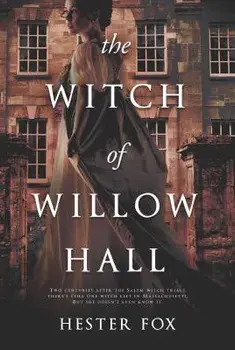 The Witch of Willow Hall, Paperback/Hester Fox