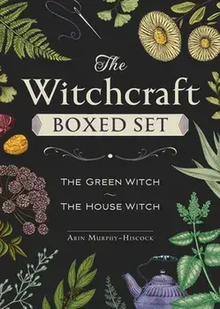 The Witchcraft Boxed Set: Featuring the Green Witch and the House Witch, Hardcover/Arin Murphy-Hiscock