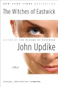 The Witches of Eastwick: A Novel, Paperback/John Updike